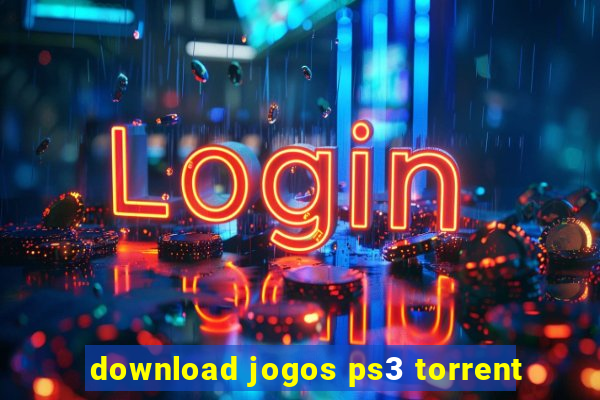 download jogos ps3 torrent